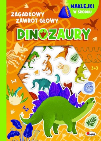 Dinozaury - wypukłe naklejki. Zagadkowy zawrót głowy - Elżbieta Korolkiewicz [KSIĄŻKA]