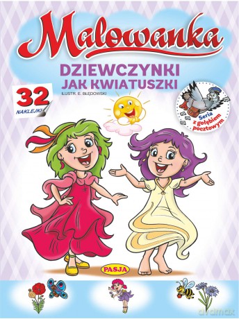 Dziewczynki jak kwiatuszki Malowanka - Włodzimierz Kruszewski, Ernest Błędowski [KSIĄŻKA]