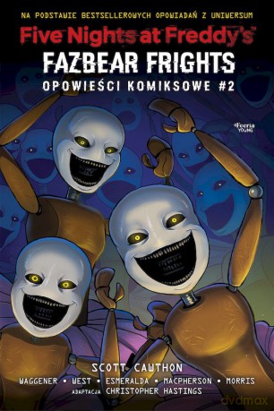 Fazbear Frights. Five Nights at Freddy's. Opowieści komiksowe (Tom 2) - Scott Cawthon [KOMIKS]