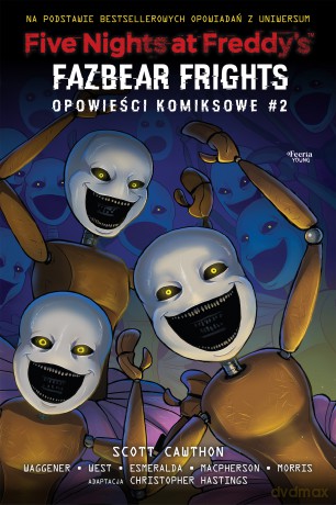 Fazbear Frights. Five Nights at Freddy's. Opowieści komiksowe (Tom 2) - Scott Cawthon [KOMIKS]