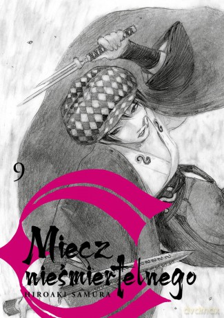 Miecz nieśmiertelnego (Tom 9) - Hiroaki Samura [KOMIKS]