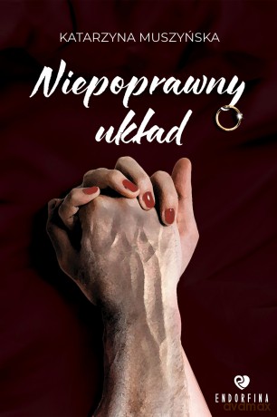 Niepoprawny układ - Katarzyna Muszyńska [KSIĄŻKA]
