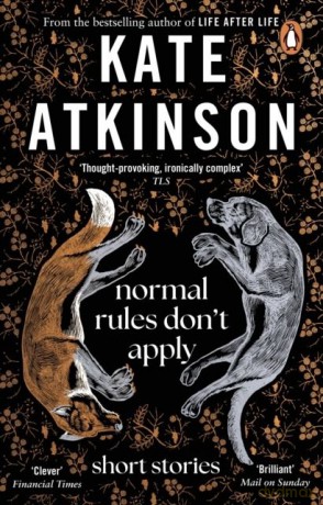 Normal Rules Don't Apply wer. angielska - Kate Atkinson [KSIĄŻKA]