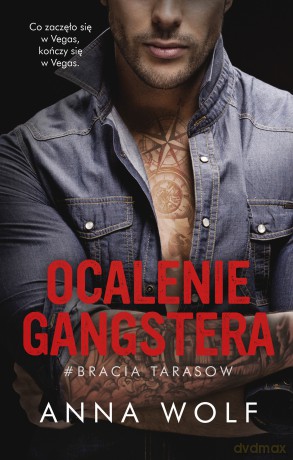 Ocalenie gangstera. Bracia Tarasow - Anna Wolf [KSIĄŻKA]