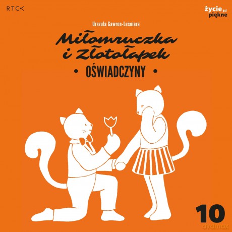 Oświadczyny. Miłomruczka i Złotołapek - Urszula Gawron-Leśniara [KSIĄŻKA]