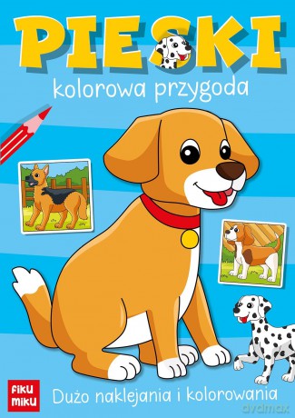 Pieski. Kolorowa przygoda - Katarzyna Maćkowiak [KSIĄŻKA]