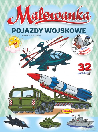 Pojazdy wojskowe. Malowanka - Włodzimierz Kruszewski, Ernest Błędowski [KSIĄŻKA]