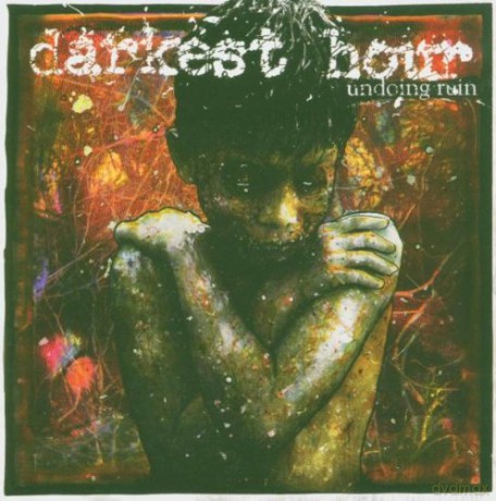 Darkest Hour: Undoing Ruin [CD]