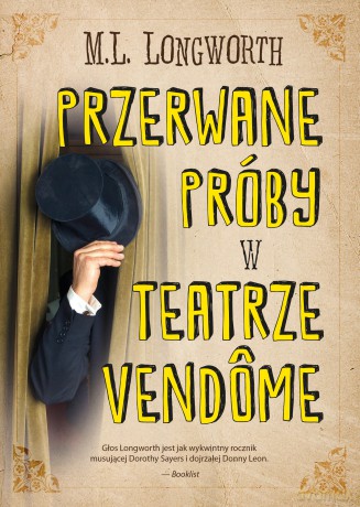 Przerwane próby w Teatrze Vendome. Verlaque i Bonnet na tropie (Tom 10) - M.L. Longworth [KSIĄŻKA]