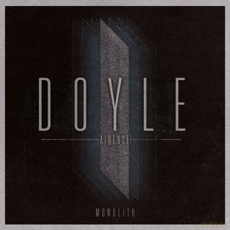 Doyle Airence: Monolith (digipack) [CD]