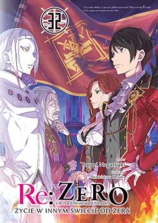 Re: Zero. Życie w innym świecie od zera. Light Novel (Tom 32) - Tappei Nagatsuki [KOMIKS]