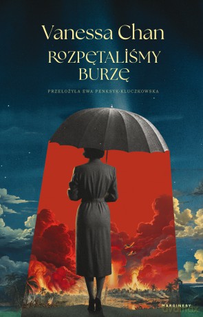Rozpętaliśmy burzę - Vanessa Chan [KSIĄŻKA]