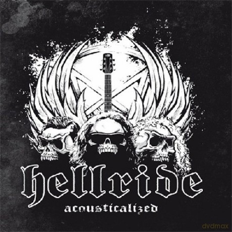Hellride: Acousticalized [CD]