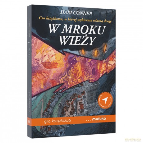 W mroku wieży. Gra książkowa, w której wybierasz własną drogę - Hari Conner [KSIĄŻKA]
