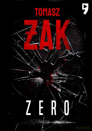 Zero - Tomasz Żak [KSIĄŻKA]