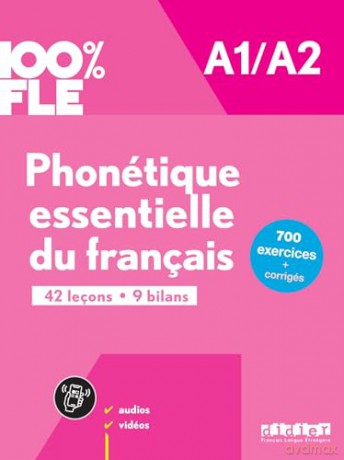 100% FLE - Phonétique essentielle du français A1/A2 - livre + didierfle.app - Chan Ze Kamoun [KSIĄŻKA]