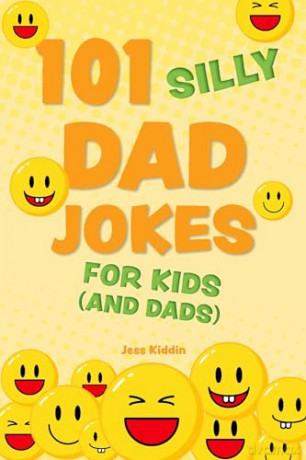 101 Silly Dad Jokes for Kids (and Dads) (Silly Jokes for Kids) - Ulysses Press [KSIĄŻKA]