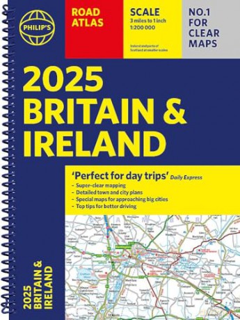 2025 Philip's Road Atlas Britain and Ireland: (A4 Spiral Binding) (Philip's Road Atlases) - Philip's Maps [KSIĄŻKA]