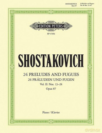 24 Preludes and Fugues Op. 87 for Piano: Sheet (Edition Peters) - Dimitr Shostakovich [KSIĄŻKA]