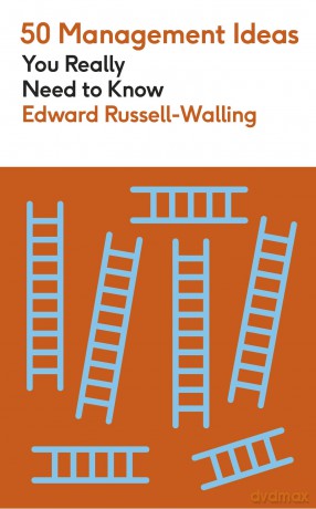 50 Management Ideas You Really Need to Know (50 Ideas You Really Need to Know series) - E Russell-Walling [KSIĄŻKA]