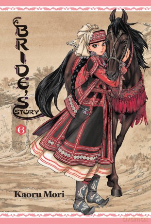 A Bride's Story, Vol. 6 (BRIDES STORY HC) - Kaoru Mori [KOMIKS]
