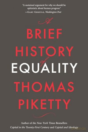 A Brief History of Equality - Thomas Piketty [KSIĄŻKA]