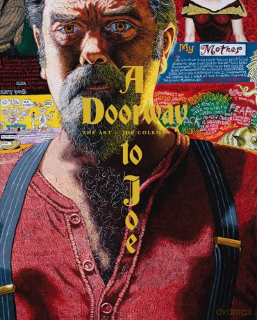 A Doorway to Joe: The Art of Joe Coleman - Joe Coleman [KSIĄŻKA]