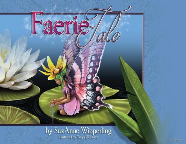 A Faerie Tale - Suz Anne Wipperling [KSIĄŻKA]