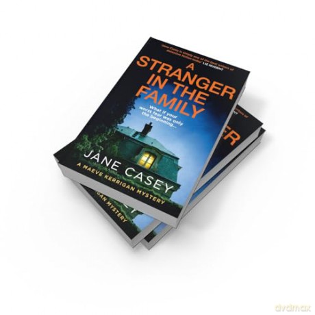 A Stranger in the Family: The new 2024 detective crime thriller that will have you gripped and on the edge of your seat: Book 11 (Maeve Kerrigan) - Jane Casey [KSIĄŻKA]