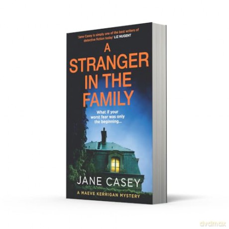 A Stranger in the Family: The new 2024 detective crime thriller that will have you gripped and on the edge of your seat: Book 11 (Maeve Kerrigan) - Jane Casey [KSIĄŻKA]