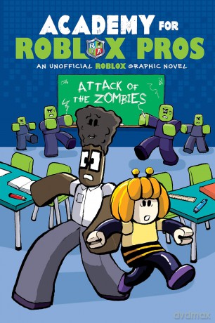 Academy for Roblox Pros #1: Attack of the Zombies (Roblox Academy) - Louis Shea [KSIĄŻKA]