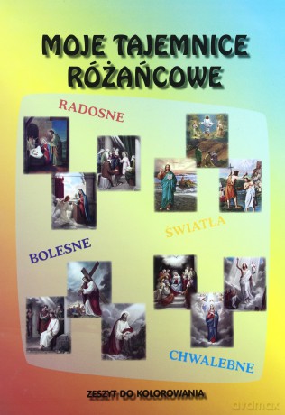 Malowanka - Moje Tajemnice Różańcowe - S. Teresa Błaszczyk [KSIĄŻKA]