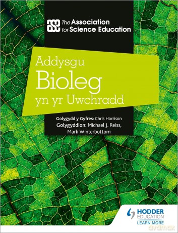 Addysgu Bioleg yn yr Uwchradd (Teaching Secondary Biology 3rd Edition Welsh Language edition) - No Author Listed The [KSIĄŻKA]