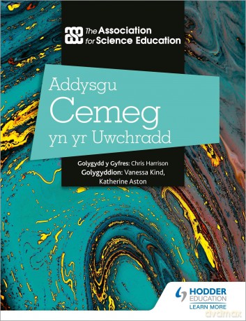 Addysgu Cemeg yn yr Uwchradd (Teaching Secondary Chemistry 3rd Edition Welsh Language edition) - No Author Listed The [KSIĄŻKA]