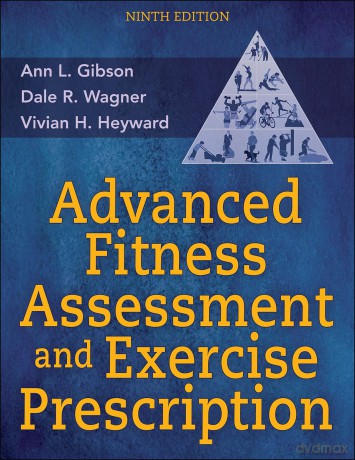 Advanced Fitness Assessment and Exercise Prescription [KSIĄŻKA]