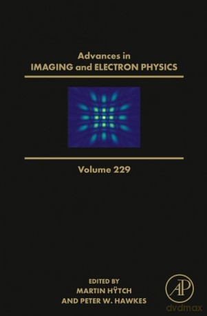 Advances in Imaging and Electron Physics (Volume 229) - eter W. Hawkes [KSIĄŻKA]