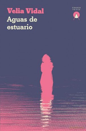 Aguas de Estuario - Velia Vidal Romero [KSIĄŻKA]