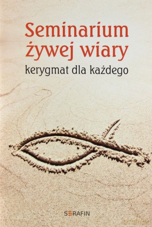 Seminarium żywej wiary. Karygmat dla każdego - Cezary Sękalski [KSIĄŻKA]