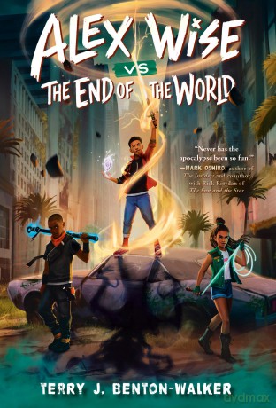 Alex Wise vs. the End of the World - Terry Benton-Walker [KSIĄŻKA]