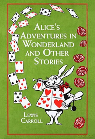 Alice's Adventures in Wonderland: And Other Stories (Leather-bound Classics) - Lewis Carroll [KSIĄŻKA]