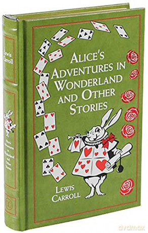 Alice's Adventures in Wonderland: And Other Stories (Leather-bound Classics) - Lewis Carroll [KSIĄŻKA]
