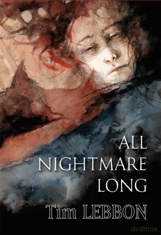 All Nightmare Long - Tim Lebbon [KSIĄŻKA]