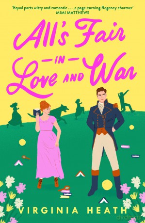 All's Fair in Love and War (Miss Prentice's Proteges) - Virginia Heath [KSIĄŻKA]
