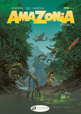 Amazonia Vol. 1: Episode 1 (Amazonia, 1) - Leo [KSIĄŻKA]