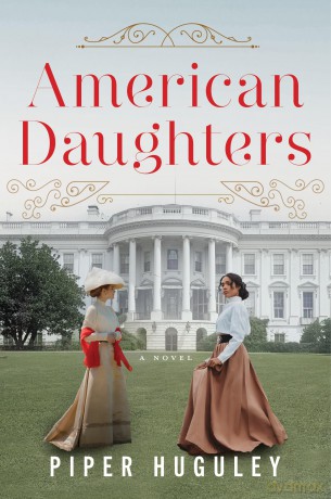 American Daughters: A Novel - Huguley Piper [KSIĄŻKA]