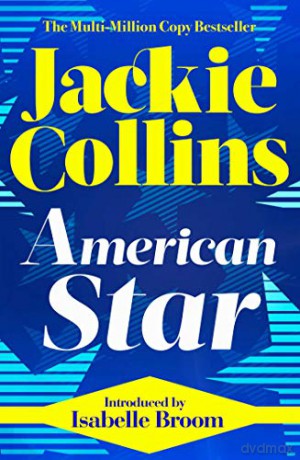 American Star: introduced by Isabelle Broom - Jackie Collins [KSIĄŻKA]