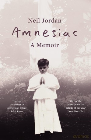 Amnesiac: A Memoir - Neil Jordan [KSIĄŻKA]