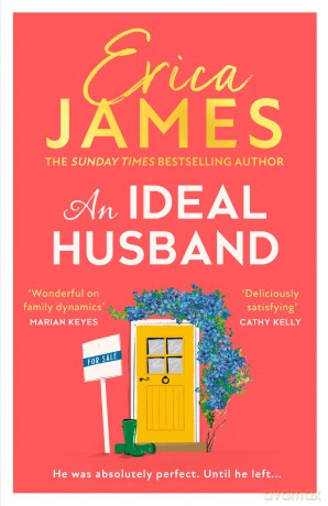 An Ideal Husband: From the Sunday Times bestselling author of Mothers and Daughters comes an uplifting new family drama for 2024 - Erica James [KSIĄŻKA]