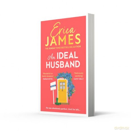 An Ideal Husband: From the Sunday Times bestselling author of Mothers and Daughters comes an uplifting new family drama for 2024 - Erica James [KSIĄŻKA]