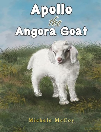 Apollo the Angora Goat - Michele Mccoy [KSIĄŻKA]